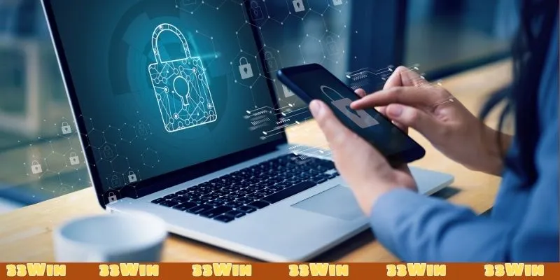 Cam kết an toàn đối với quy trình tải app 33Win