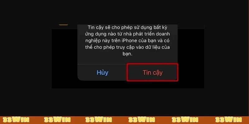 Chọn tin cậy để cài đặt ứng dụng và bắt đầu giải trí